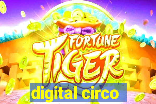 digital circo